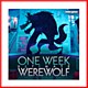 One Week Ultimate Werewolf One Week Ultimate Werewolf