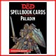 D&D Spellbook : Paladin (5th Edition) D&D Spellbook : Paladin (5th Edition)