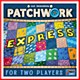 Patchwork Express Patchwork Express