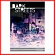 Urban Shadows : Dark Streets Urban Shadows : Dark Streets
