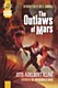 The Outlaws of Mars The Outlaws of Mars