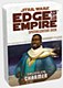 Edge of the Empire : Charmer Edge of the Empire : Charmer