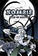 XOMBIE: DEAD ON ARRIVAL XOMBIE: DEAD ON ARRIVAL