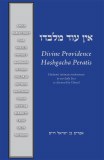 Ein Od Milvado: Divine Provide Ein Od Milvado: Divine Provide