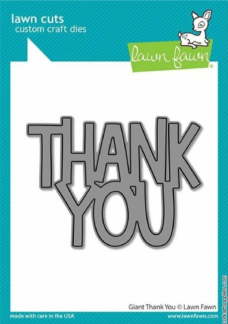 Lawn Fawn Giant Thank You Dies