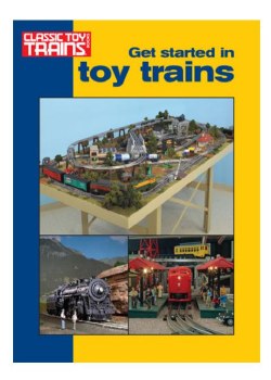 GET STARTED IN TOY TRAINS