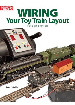 WIRING YOUR TOY TRAIN LAYOUT