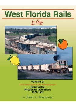 WEST FLORIDA RAILS VOL 3