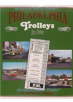 PHILADELPHIA TROLLEYS IN COLOR