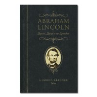Abraham Lincoln: Quotes, Quips, and Speeches Abraham Lincoln: Quotes, Quips, and Speeches
