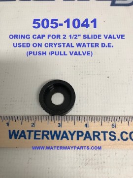 WATERWAY O-RING CAP FOR 2.5&quot; SLIDE VALVE