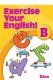 Exercise Your English B