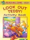 Look Out Teddy Activity Book