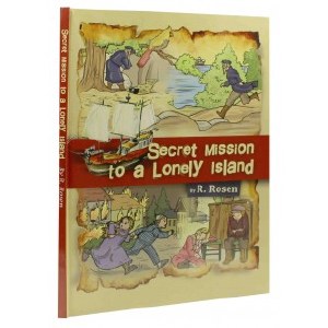The Secret Mission to a Lonely Island Comic Story [Hardcover]