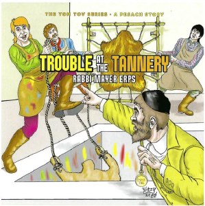 Trouble at the Tannery CD