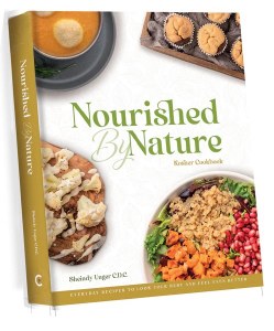 Nourished By Nature Kosher Cookbook [Hardcover]