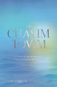 The Chayim Tovim [Hardcover]