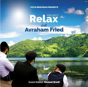 Project Relax with Avraham Fried CD