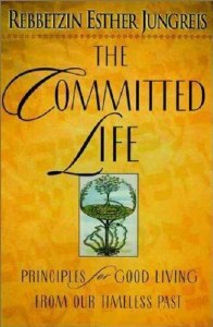 The Committed Life [Hardcover]