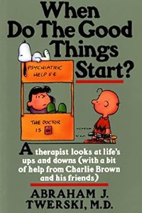 When Do The Good Things Start? [Paperback]