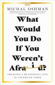 What Would You Do If You Weren't Afraid? [Paperback]