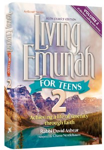 Living Emunah for Teens Volume 2  Alon Family Edition [Hardcover]