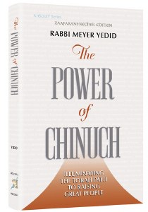 The Power of Chinuch [Hardcover]