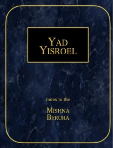 Yad Yisroel English Index to the Mishnah Berurah [Paperback]