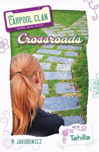 The Carpool Clan Book Two Crossroads [Paperback]