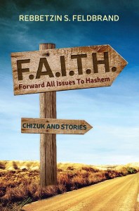 FAITH Forward All Issues To Hashem [Hardcover]