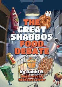 The Great Shabbos Food Debate [Hardcover]