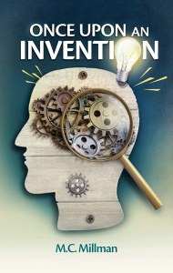 Once Upon An Invention [Hardcover]