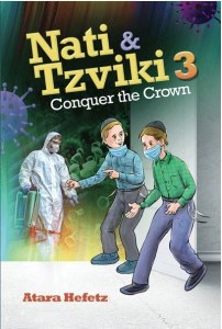 Nati and Tzviki Volume 3 Conquer the Crown [Hardcover]