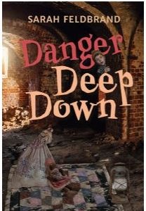Danger Deep Down [Hardcover]