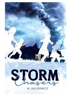 Storm Chasers [Hardcover]