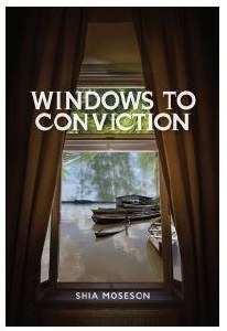 Windows to Conviction [Hardcover]