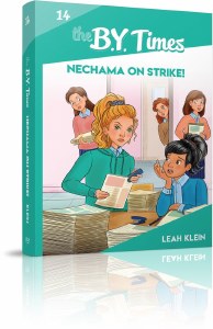 The B.Y. Times Volume 14 Nechama on Strike! [Paperback]