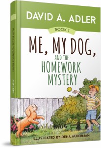 Me, My Dog, and the Homework Mystery [Hardcover]