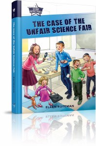 The Case of the Unfair Science Fair [Hardcover]