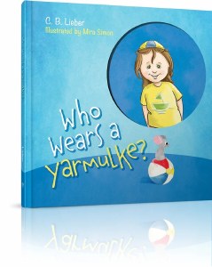 Who Wears a Yarmulke? [Board Book]