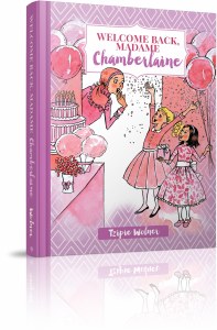 Welcome Back Madame Chamberlaine [Hardcover]