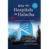 Hospitals in Halacha [Hardcover]