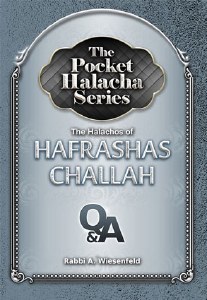 The Pocket Halacha Series: Halachos of Hafrashas Challah [Paperback]
