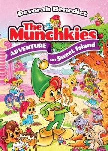 The Munchkies: Adventure On Sweet Island [Hardcover]