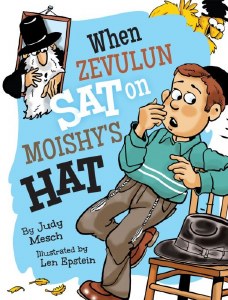 When Zevulun Sat on Moishy's Hat [Hardcover]
