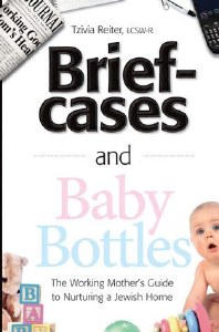 Briefcases and Baby Bottles [Paperback]