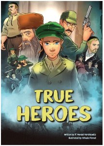 True Heroes Comic Story [Hardcover]