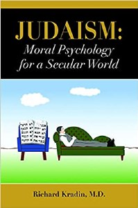 Judaism Moral Psychology for a Secular World [Hardcover]