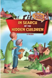 Pinchy and Itchy Comic Story Volume 8 In Search of the Hidden Children [Hardcover]