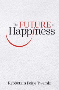 The Future of Happiness [Hardcover]